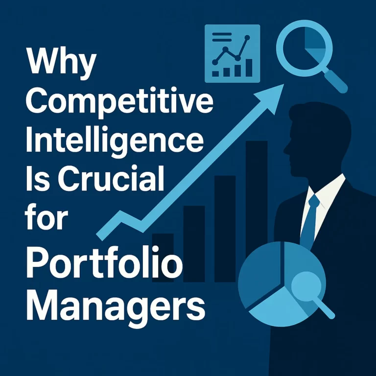 Why Competitive Intelligence Is Crucial for Portfolio Managers